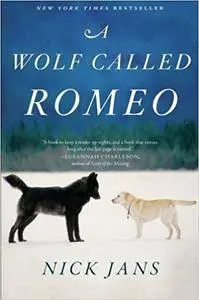 A Wolf Called Romeo (Repost)