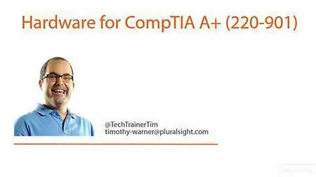 Hardware for CompTIA A+ (220-901) [repost]