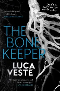 «The Bone Keeper» by Luca Veste