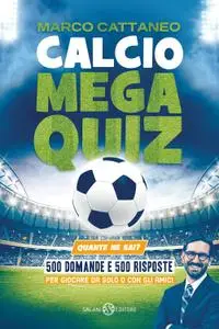 Marco Cattaneo - Calcio Mega Quiz