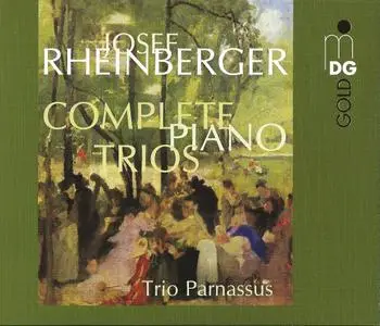 Trio Parnassus - Joseph Rheinberger: Complete Piano Trios (1992)