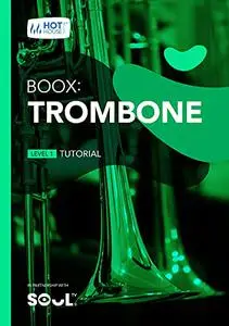 Boox: Trombone Tutorial