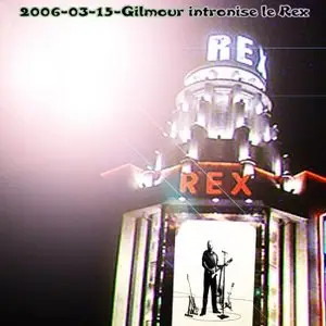 David Gilmour - Le Grande Rex, Paris, France (2006) [Master AUD]