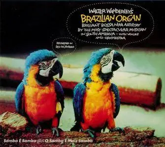 Walter Wanderley - Walter Wanderley's Brazilian Organ (1962) {Blue Moon BMCD 861 rel 2015}