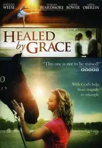 Healed by Grace (2012)