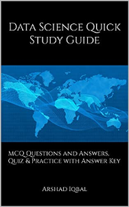Data Science Quick Study Guide : MCQ Questions and Answers, Quiz & Practice with Answer Key