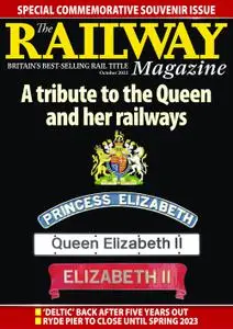The Railway Magazine - October 2022