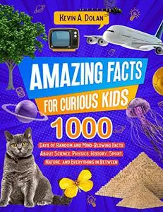 Amazing Facts for Curious Kids