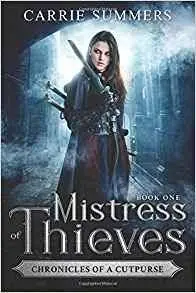 Mistress of Thieves: Volume 1 (Chronicles of a Cutpurse)