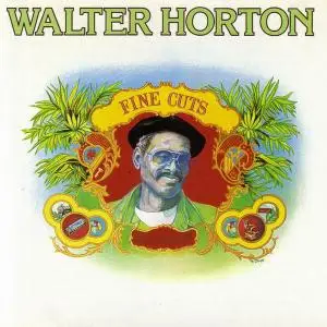 Walter Horton - Fine Cuts (1979) [Reissue 1990]