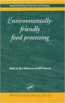 Environmentally Friendly Food Processing