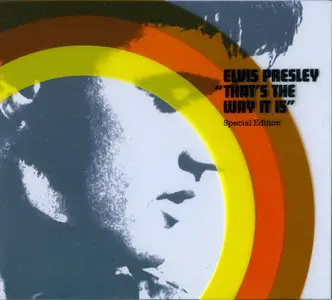 Elvis Presley - That's The Way It Is (2000) [Special Edition, 3CDs Boxset] RE-UP