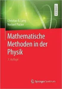 Mathematische Methoden in der Physik, 3. Auflage