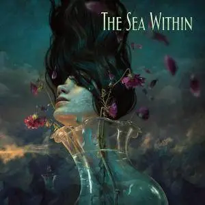 The Sea Within - The Sea Within [2CD Special Edition] (2018)