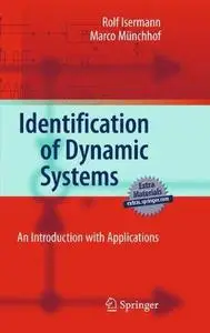 Identification of Dynamic Systems: An Introduction with Applications