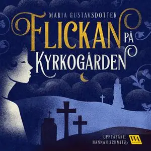 «Flickan på kyrkogården» by Maria Gustavsdotter