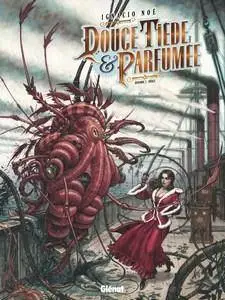 Douce, tiède et parfumée - Tome 2 - Seuls