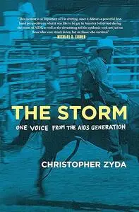 The Storm: One Voice from the AIDS Generation