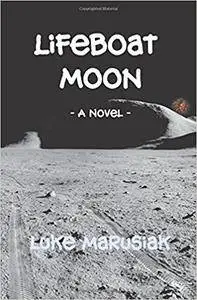 Lifeboat Moon: A Novel