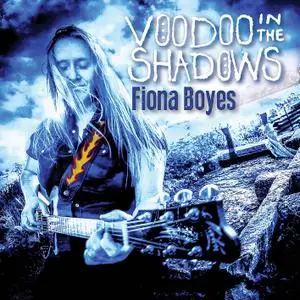 Fiona Boyes - Voodoo in the Shadows (2018) [Official Digital Download]