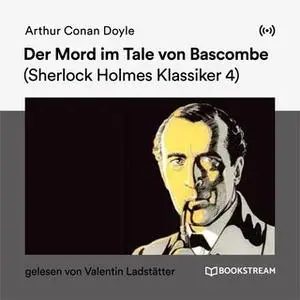 «Der Mord im Tale von Bascombe» by Sir Arthur Conan Doyle