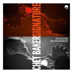 Chet Baker, Jean-Louis Rassinfosse, Philip Catherine - Signature (2024) [Official Digital Download]