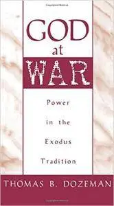 God at War: A Study of Power in the Exodus Tradition(Repost)