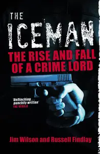 «The Iceman» by Jim Wilsom, Jim Wilson, Russell Findlay