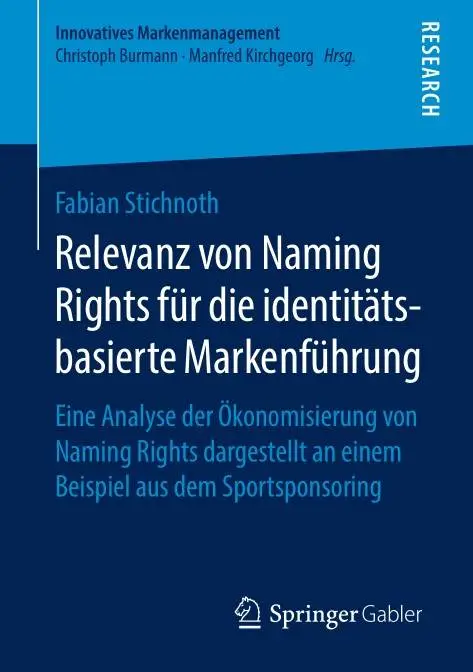 Relevanz von Naming Rights für die identitätsbasierte Markenführung