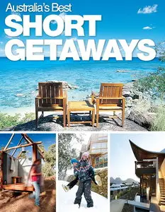 Australia's Best Short Getaways