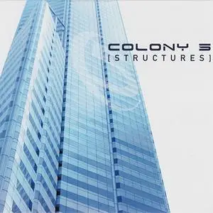 Colony 5 - Structures (2003)