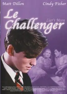 Liar's Moon [Le Challenger] 1982