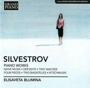 Elisaveta Blumina - Valentin Silvestrov: Piano Works (2013)