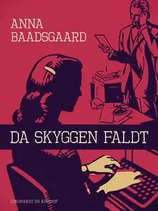 «Da skyggen faldt» by Anna Baadsgaard