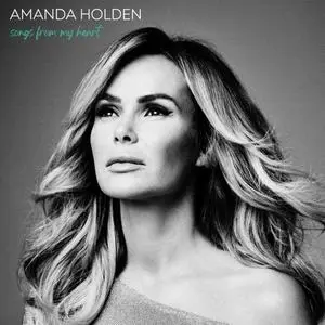 Amanda Holden - Songs From My Heart (2020) [Official Digital Download]