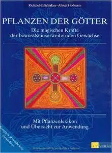 Richard E. Schultes, Albert Hofman - Pflanzen der Götter