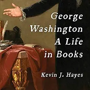 George Washington: A Life in Books [Audiobook]