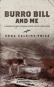 «Burro Bill and Me» by Edna Calkins Price