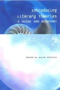 Introducing Literary Theories (Repost)
