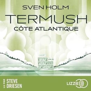 Sven Holm, "Termush, côte Atlantique"