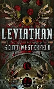 Scott Westerfeld - Leviathan (Leviathan Trilogy, Book 1)