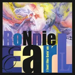 Ronnie Earl - I Feel Like Goin' On (2003) Re-Up