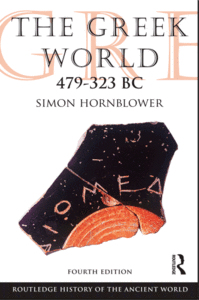 The Greek World 479-323 BC, 4 edition (repost)