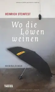 Wo die Löwen weinen (Repost)