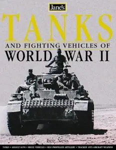 Jane's World War II Tanks and Fighting Vehicles: The Complete Guide (Repost)