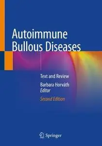 Autoimmune Bullous Diseases: Text and Review (Repost)