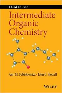 Intermediate Organic Chemistry, 3rd Edition