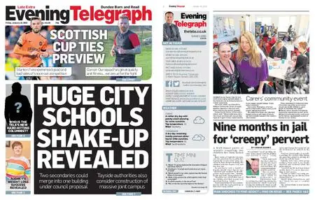 Evening Telegraph Late Edition – January 18, 2019
