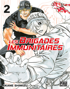 Les brigades immunitaires - Tome 2