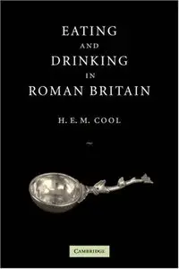 Eating and Drinking in Roman Britain (repost)
